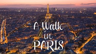 A Walk in Paris - Timelapse project, France | Париж, Франция. Достопримечательности Парижа.
